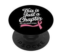Esto es Solo un capítulo, no Toda la Historia Cáncer de Mama PopSockets PopGrip Adhesivo