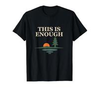 Esto es Suficiente Tranquilo Lago reflexión Paisaje gráfico Camiseta gráfica económica, Hombre, Negro, M