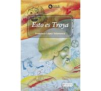 ¡Esto es Troya! (Punto de encuentro / Teatro)