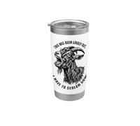 Esto ha sido encantador, pero tengo que gritar ahora cabra Vaso térmico de acero inoxidable de doble pared