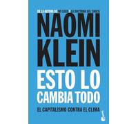 Esto lo cambia todo: El capitalismo contra el clima (Ciencias Humanas y Sociales)