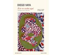 Esto no acaba aquí. | Diego Vaya