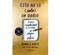 Esto No Es (solo) Un Diario (edición 10.º Aniversario)