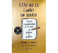 Esto No Es (solo) Un Diario (edición 10.º Aniversario)