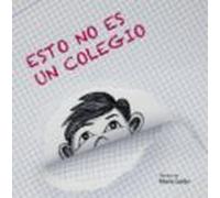 Esto No Es Un Colegio