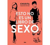 Esto no es un libro de sexo (No ficción juvenil)
