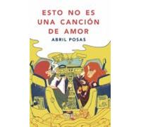 Esto No Es Una Canción De Amor (ebook)