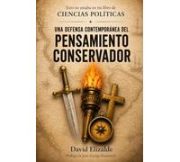 Esto no estaba en mi libro de CIENCIAS POLÍTICAS: Una defensa contemporánea del pensamiento conservador