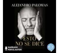 Esto No Se Dice (audiolibro)