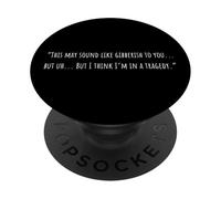 Esto Puede Sonar como galimatías para ti... Pero uh... Pero... PopSockets PopGrip Adhesivo