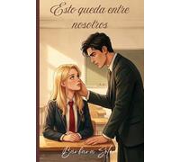 Esto queda entre nosotros