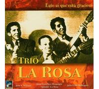Esto Si Que Esta Gracioso by Trio La Rosa (2004-11-16)