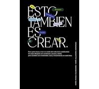 Esto también es crear