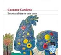 Esto también es una casa (Spanish Edition)