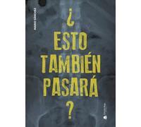 ¿Esto también pasará? (SIN COLECCION)
