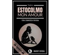 Estocolmo mon amour: Una comedia negra