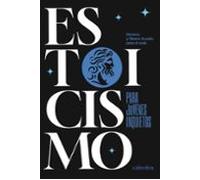 Estoicismo Para Jóvenes Inquietos