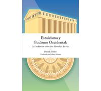 Estoicismo y Budismo Occidental: Una reflexión sobre dos filosofías de vida