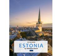 Estonia: A Stunning Coffee Table Photo Book for Travel and Tourism Enthusiasts