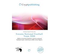 Estonia National Football Team 2000: 2000 in Estonian football, Estonia national football team, UEFA Euro 2000, Arno Pijpers