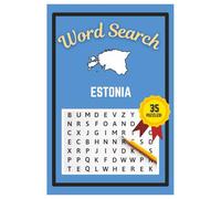 Estonia Word Search Puzzle Book: Easy to read print | 6x9 inches | 35 Puzzles, 315 Words, 53 Pages | Gift for Country & Geography Lovers, Vacations, Road Trips, Holidays, & Free Time