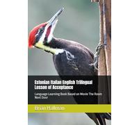 Estonian Italian English Trilingual Lesson of Acceptance: Language Learning Book Based on Movie The Room Next Door