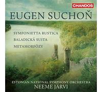 Estonian National Symphony Orchestra/ Jarvi, Neeme - Suchon: Baladická Suita, Op. 9; Metamorfózy; Symfonietta Rustica / Estonian National Symphony Orchestra. Neeme Järvi, Dirección