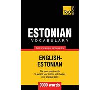Estonian vocabulary for English speakers - 9000 words: 100 (American English Collection)