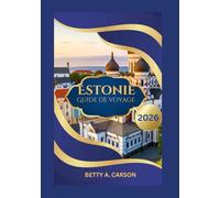 Estonie Guide de voyage 2026