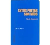 Estos Poetas Son Mios