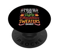 Estos Son mis suéteres navideños de It's Too Hot For Ugly PopSockets PopGrip Adhesivo