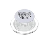 Estos Son Tiempos DIFÍCILES Funny Music Teacher Musician Meme PopSockets PopGrip para MagSafe