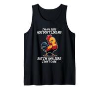 Estoy 97% seguro de que no te gusta quién soy Gallo Camiseta sin Mangas