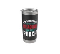 Estoy al aire libre en eso me gusta leer en el porche introvertido Vaso térmico de acero inoxidable de doble pared