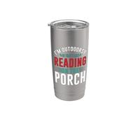 Estoy al aire libre en eso me gusta leer en el porche introvertido Vaso térmico de acero inoxidable de doble pared