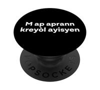 Estoy aprendiendo criollo haitiano. Palabra criolla Divertida PopSockets PopGrip Adhesivo