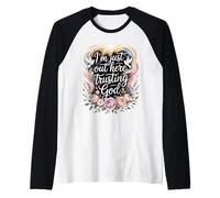 Estoy aquí confiando en Dios fe Religiosa Cristiana Camiseta Manga Raglan