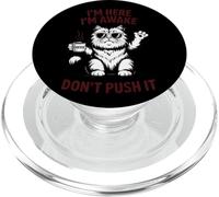 Estoy aquí, estoy despierto, no lo presiones, actitud de gato PopSockets PopGrip para MagSafe
