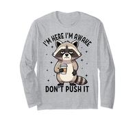 Estoy aquí, Estoy Despierto, no lo presiones, Gracioso Mapache Manga Larga