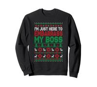 Estoy aquí para avergonzar a mi Jefe Diciendo el Trabajo de Navidad Sudadera