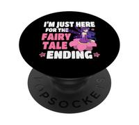 Estoy aquí para el Cuento de Hadas Que Termina Las niñas Mujeres Hadas PopSockets PopGrip Adhesivo