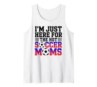 Estoy aquí para el fútbol Caliente mamás Divertido mamá fútbol Camiseta sin Mangas