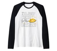 Estoy aquí para el Plato de arroz Picante de Comida India Biryani Camiseta Manga Raglan