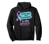 Estoy Aquí para Escucharte Prevención del Suicidio Español Sudadera con Capucha