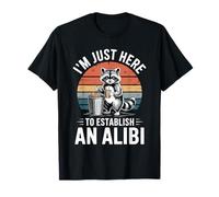 Estoy aquí para Establecer una Coartada Divertido Mapache Camiseta