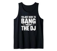 Estoy aquí para Golpear al DJ - Funny DJ Camiseta sin Mangas