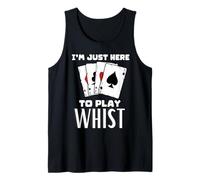 Estoy aquí para Jugar Whist Camiseta sin Mangas