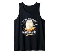 Estoy aquí para la Salsa de mayonesa Camiseta sin Mangas