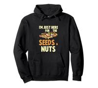 Estoy aquí para los amantes de la prioridad de los aperitivos de semillas y nueces Sudadera con Capucha
