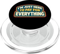 Estoy aquí para Pagar por Todo papá Día del Padre PopSockets PopGrip para MagSafe